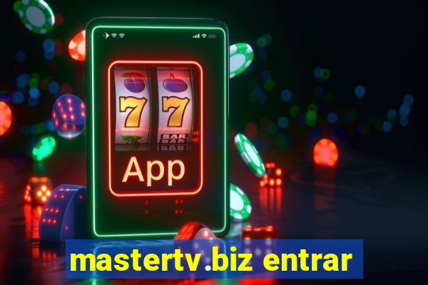 mastertv.biz entrar